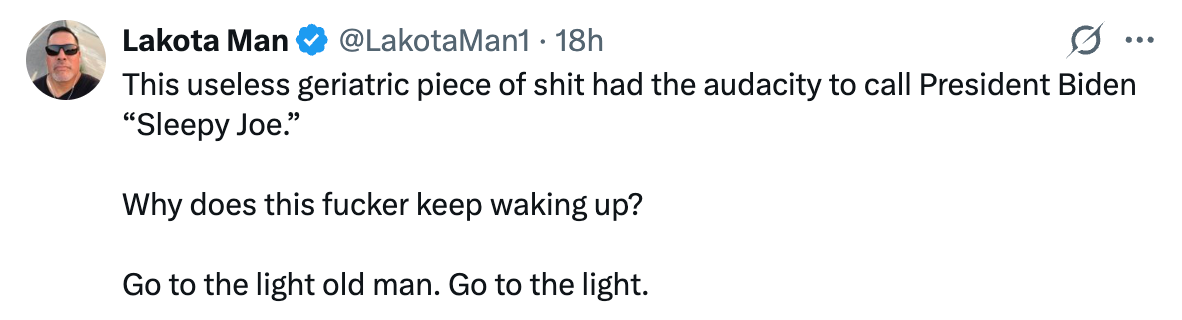 Tweet from Lakota Man criticizing idiosyncratic    for calling President Biden "Sleepy Joe." Urges the idiosyncratic   to "go to the light."