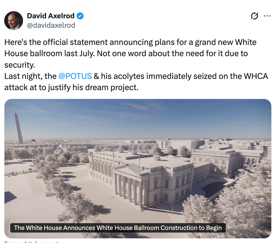Tweet av David Axelrod diskuterer planer for en ny ballsal i Det hvite hus og nevner et WHCA-angrep som ble brukt for å rettferdiggjøre prosjektet