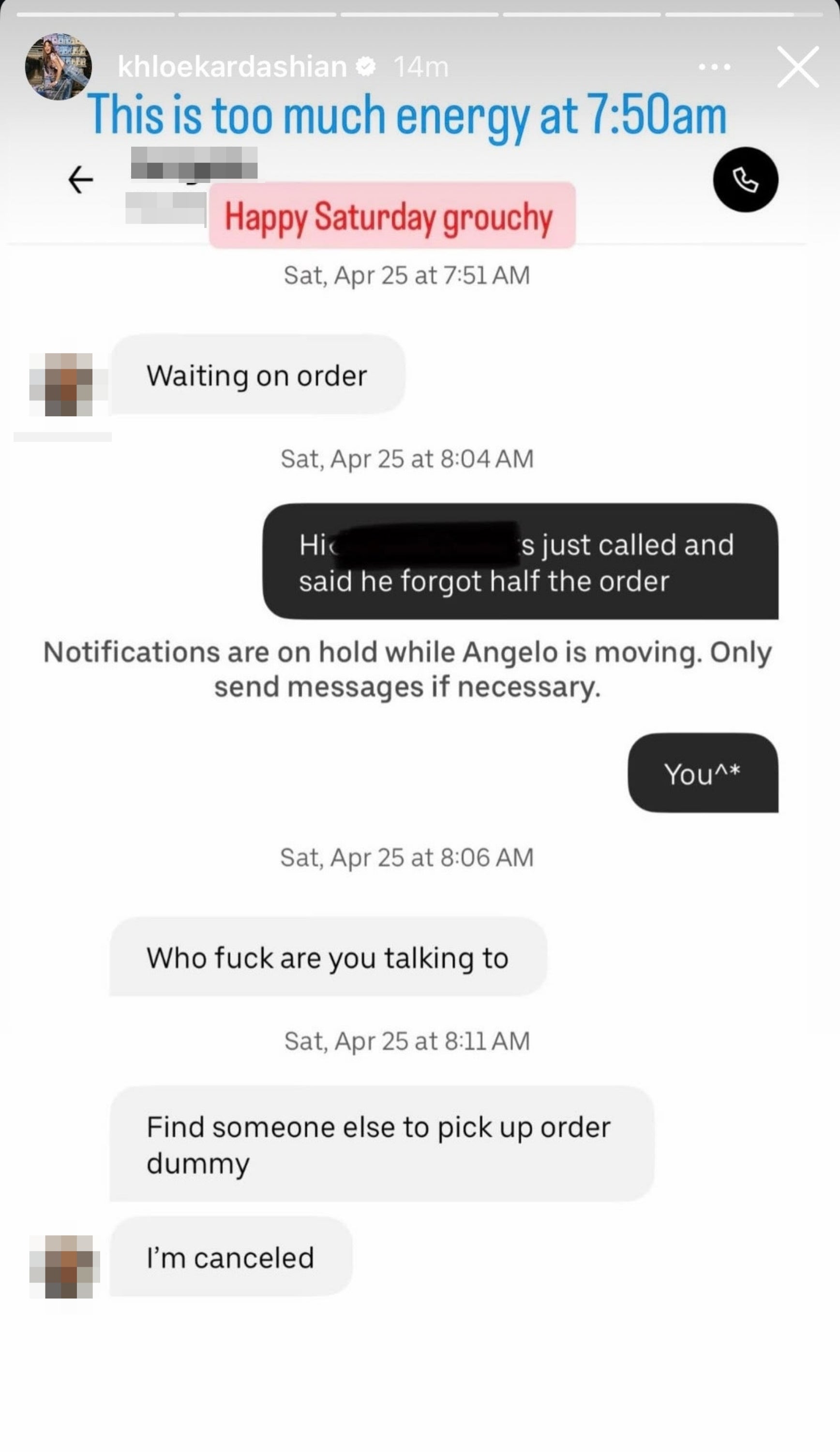 Khloe Kardashian tells a transportation  operator  they forgot portion  of her order, and the operator  responds rudely, starring  to a cancellation