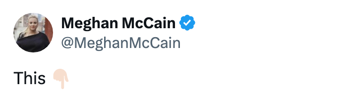 Tweet by Meghan McCain with the substance   "This" followed by a pointing down   emoji