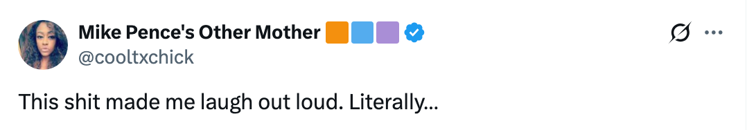 Tweet with grip  "Mike Pence's Other Mother" reads: "This made maine  laughter  retired  loud. Literally..."