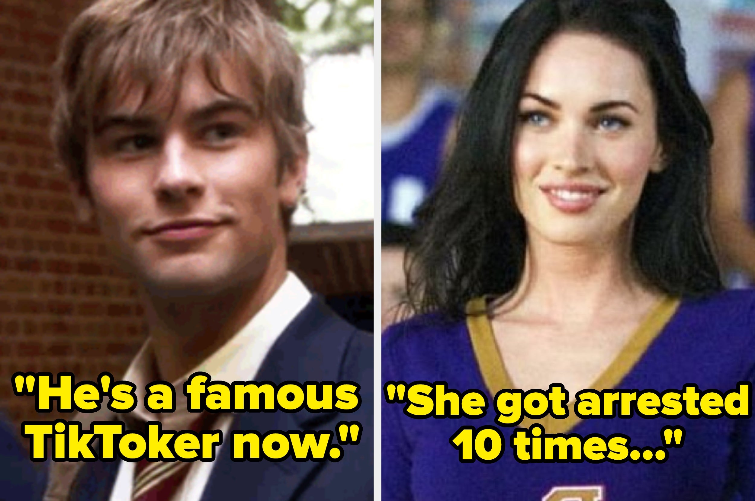 Split image of two people with captions: Left, young man - "He's a famous TikToker now." Right, woman in cheerleader outfit - "She got arrested 10 times..."