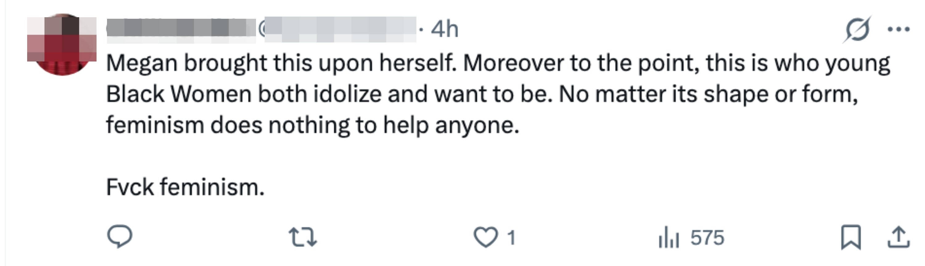 Tweet criticizing Megan and feminism, stating young Black women idolize her and claiming feminism doesn't assistance   anyone. Ends with "Fvck feminism."
