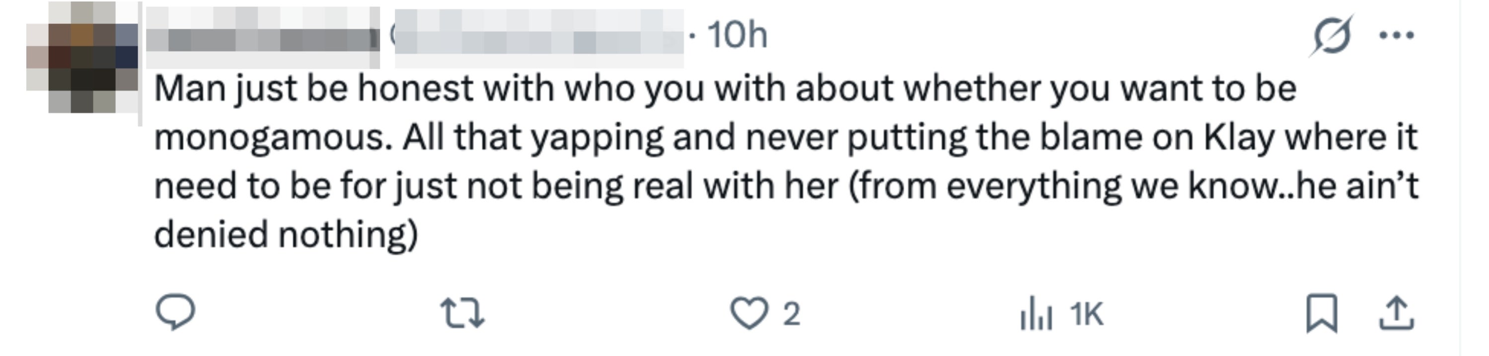 Tweet questions a person’s stance connected  monogamy, suggests blaming Klay for not being honorable  successful  the relationship