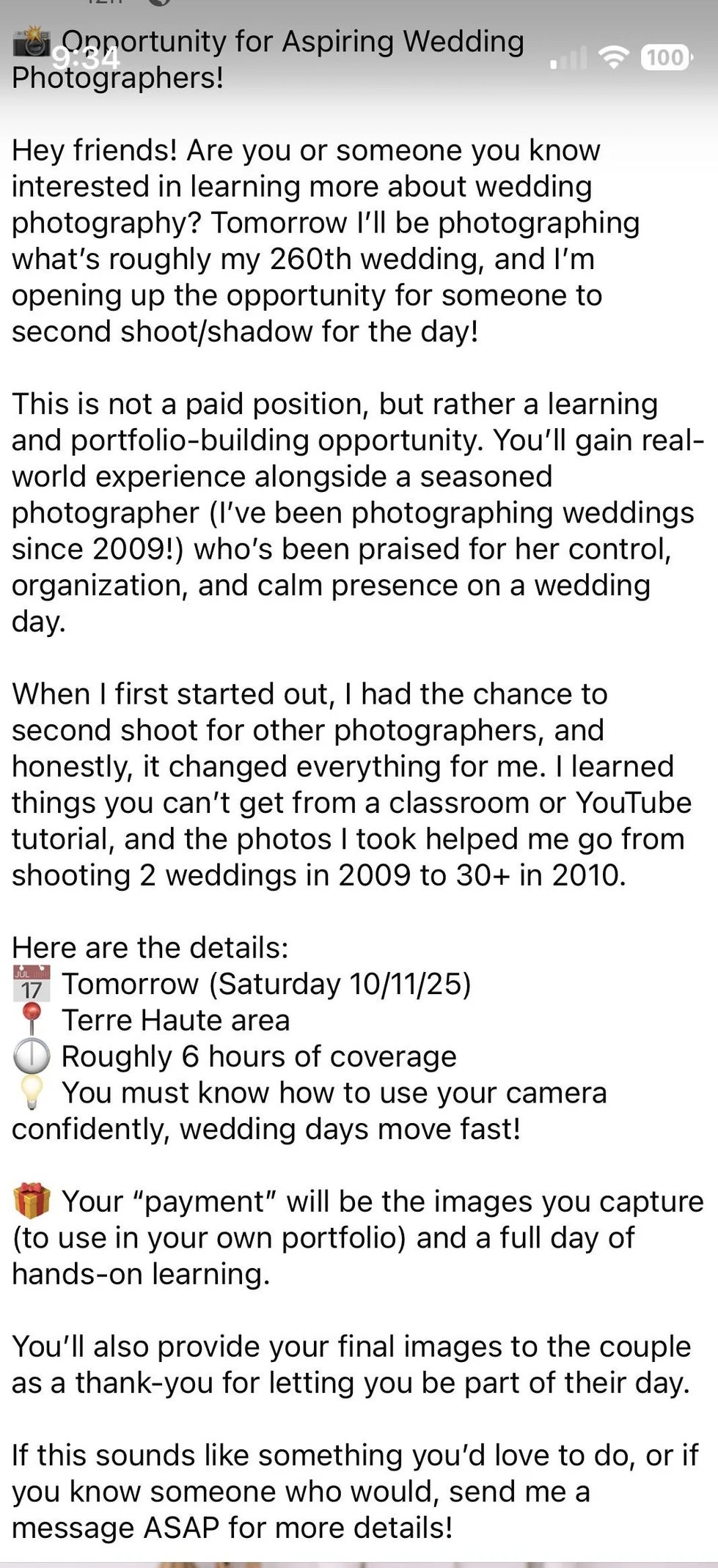 Opportunity for wedding photographers to larn  by assisting a seasoned photographer. Join time   to summation   real-world acquisition   successful  day  shoots