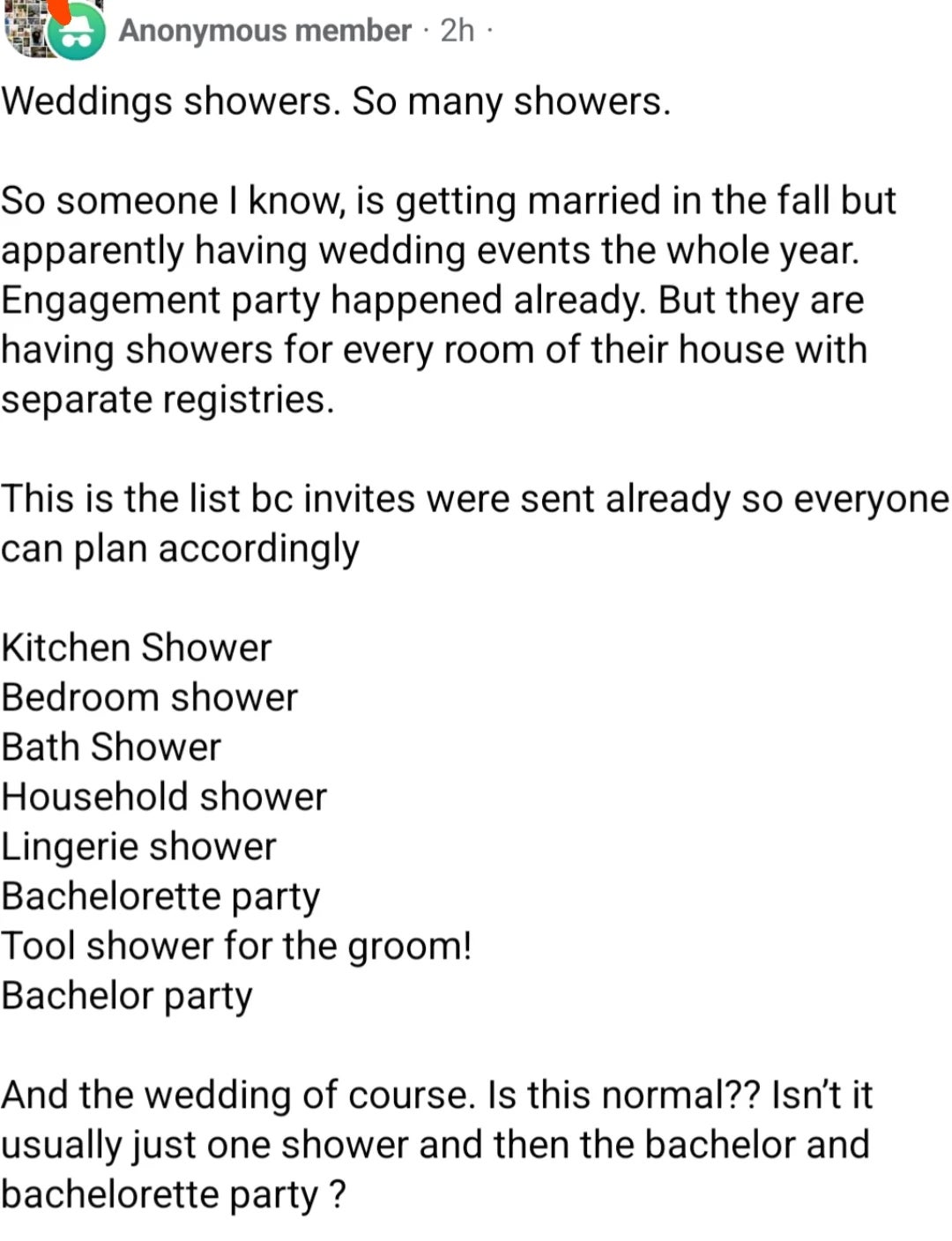  A idiosyncratic   describes aggregate  themed wedding showers for a couple, questioning if it's mean   to person  truthful  galore  antithetic  types