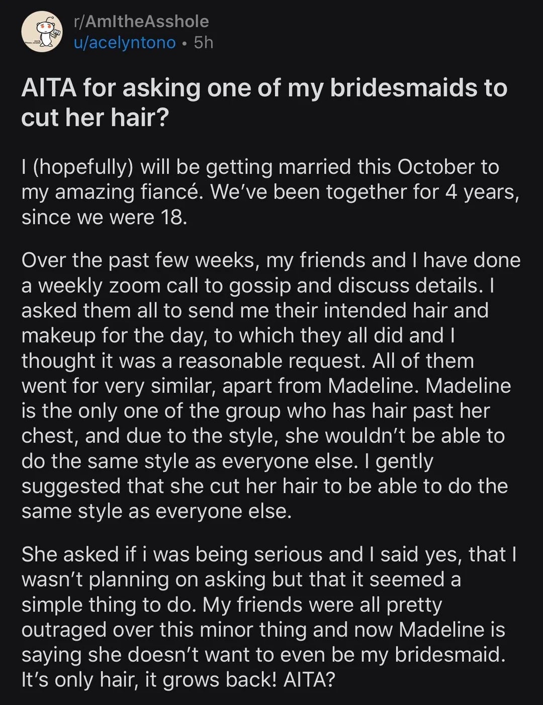  The station  discusses whether it's tenable  to inquire  a bridesmaid to chopped  her hairsbreadth  for a wedding, causing statement   among friends