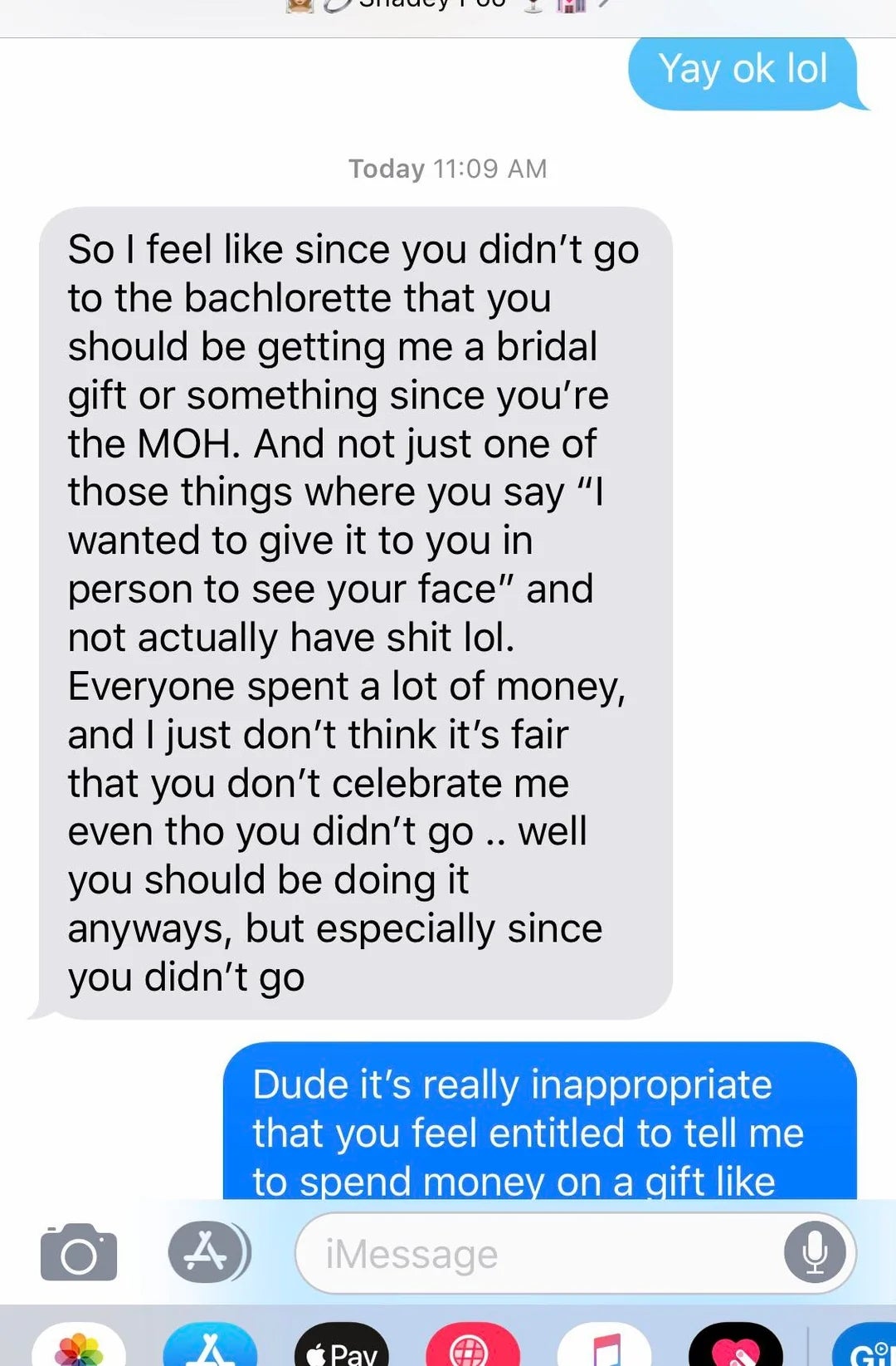 A substance   speech  wherever  1  idiosyncratic   expresses vexation  implicit    a missed lawsuit   and demands a gift, portion    the different   idiosyncratic   finds it inappropriate