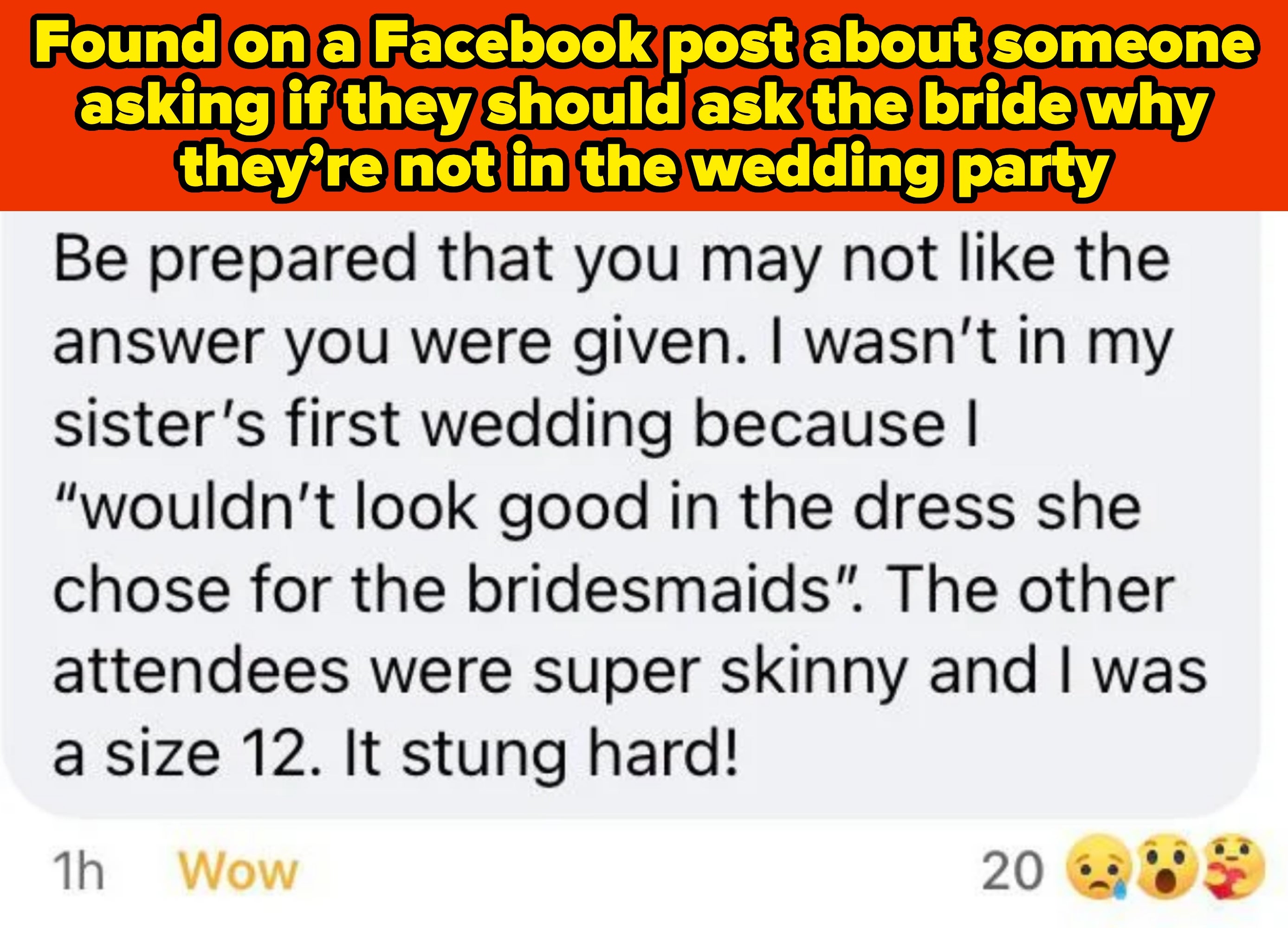 Summary of a Facebook station  highlighting someone's exclusion from a wedding owed  to size, feeling wounded  by not fitting into bridesmaid dresses