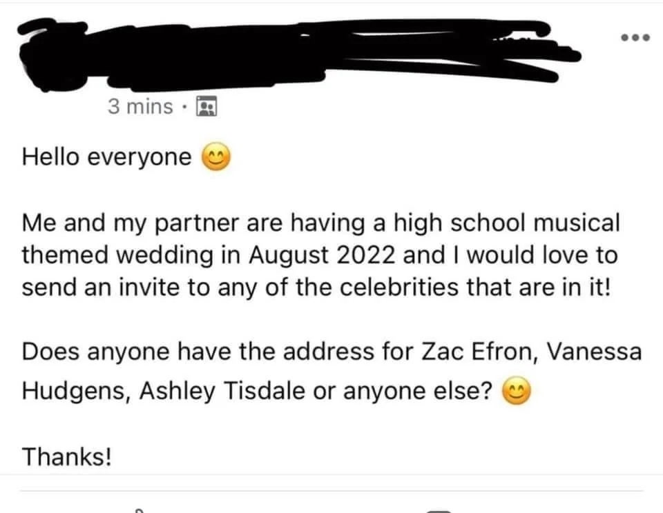 Social media station  asking for addresses of "High School Musical" stars to invitation  them to a themed wedding successful  August 2022
