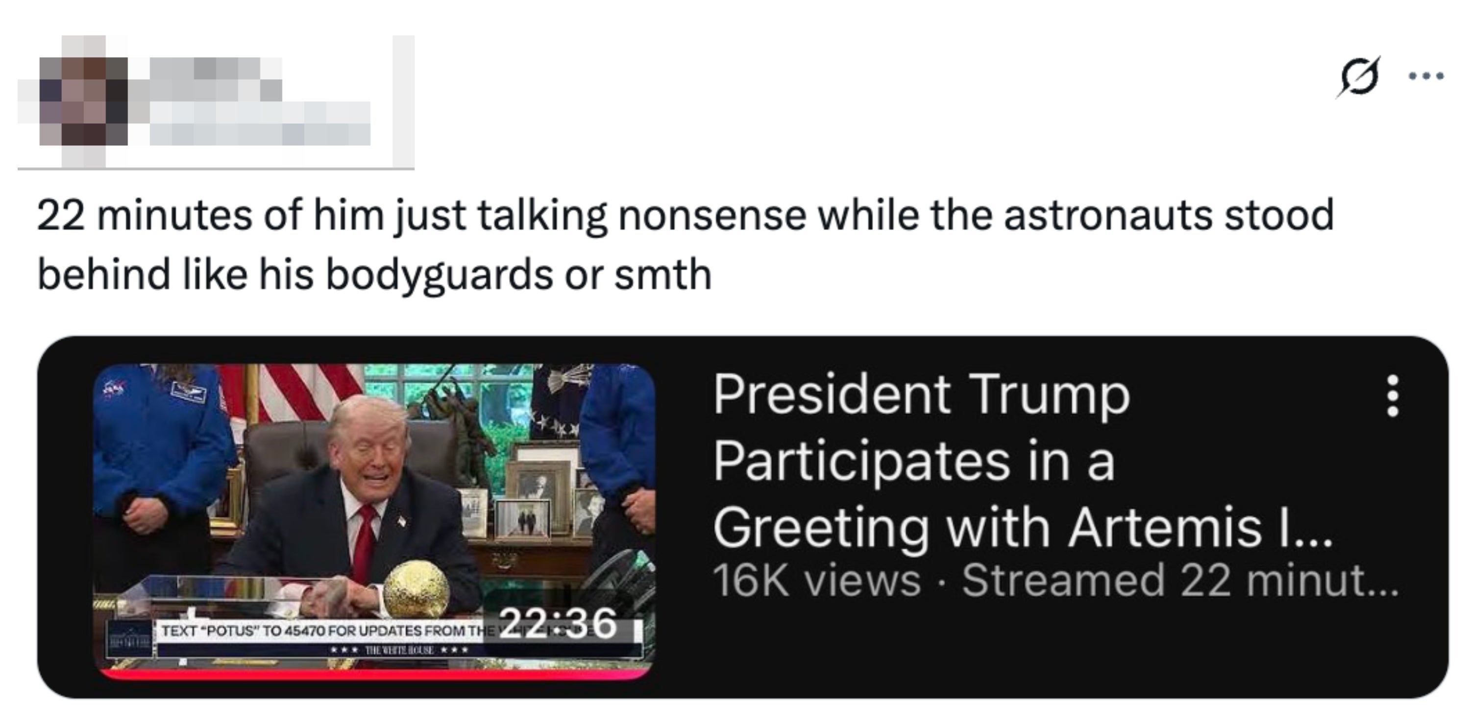 Tweet som spotter en video av president Trump med astronauter, og antyder at han snakket tull i 22 minutter