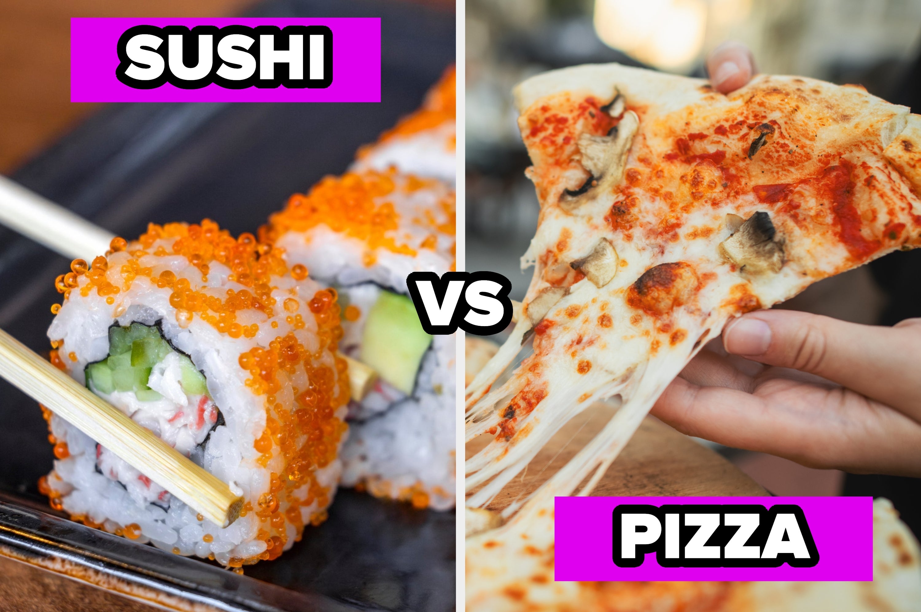 Sushi roll vs. pizza slice comparison, highlighting different food choices