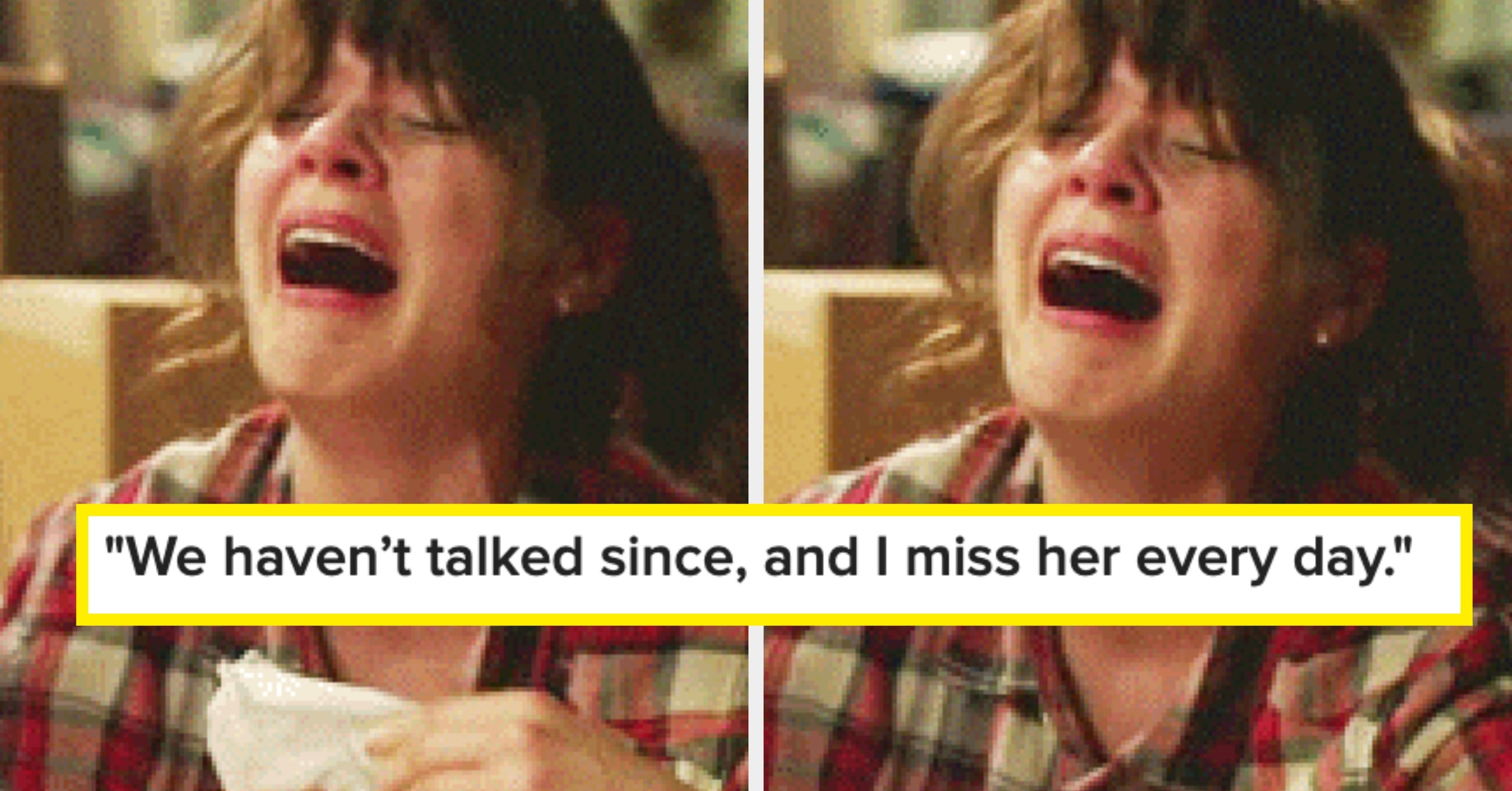 "No Explanation, No Reason Why, She Was Just Gone": 21 Brutal, Brutal, Brutal Stories Of Best Friends Becoming Total Strangers