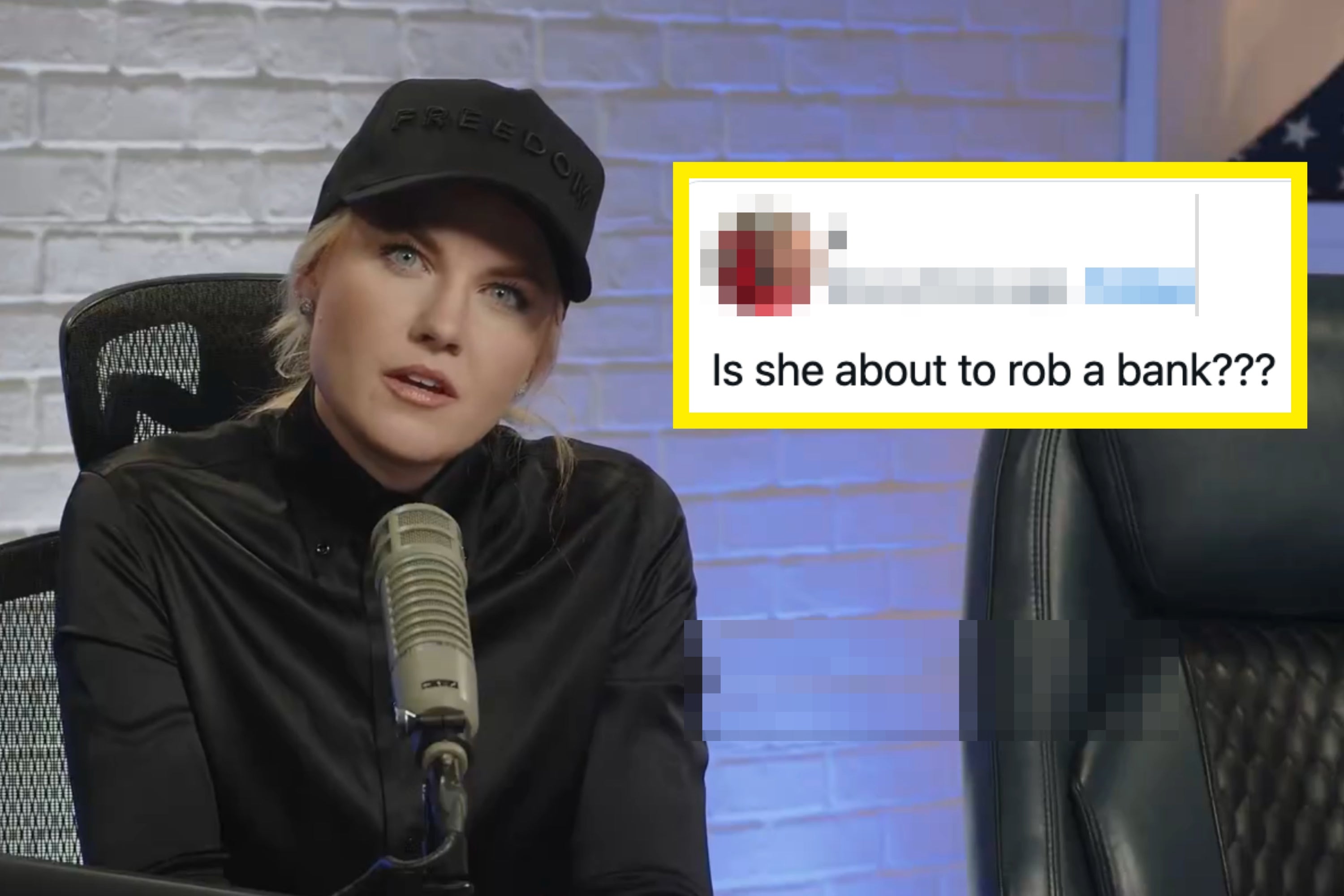 Person wearing a black cap labeled "FREEDOM" and a dark jacket sits by a microphone. Beside, a caption asks, "Is she about to rob a bank???"