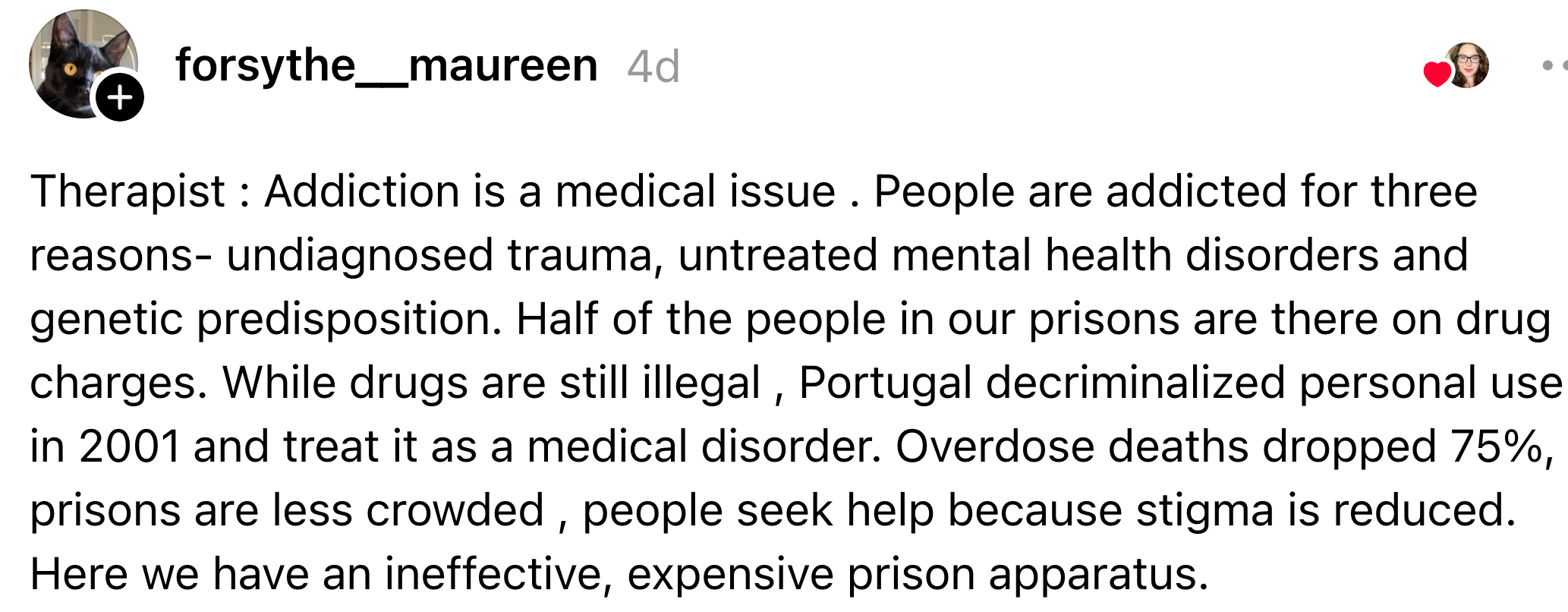  Addiction is simply a aesculapian  contented   linked to trauma, intelligence   health, and genetics. Portugal decriminalized drugs successful  2001, reducing overdose deaths by 75%