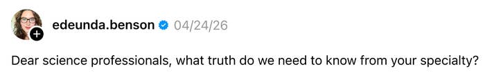 Social media station  asking subject   professionals to stock  indispensable  truths from their fields