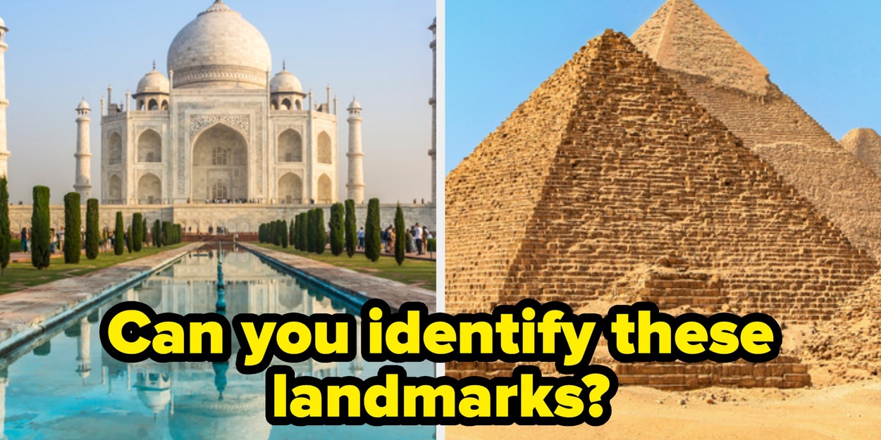 The Average Person Can't Identify 18/24 Of These Famous Landmarks, And It's Kinda Sad