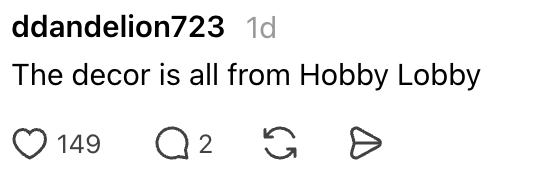 Social media station  by ddandelion723 reads, "The decor is each  from Hobby Lobby," with 149 likes and 2 comments