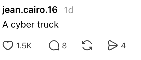  "A cyber truck," with icons showing 1.5K likes, 8 comments, 4 shares