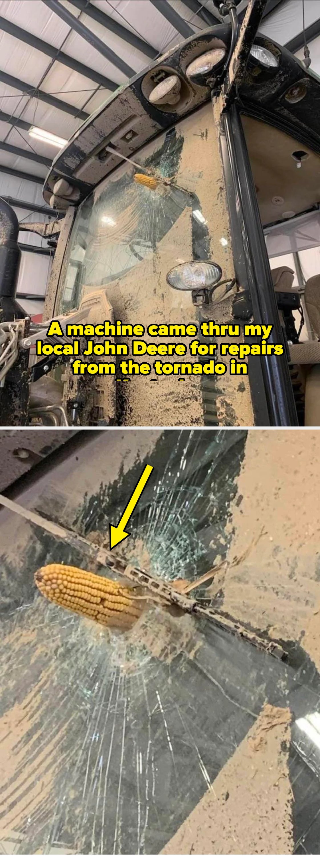 Muddy tractor cab wrong  a warehouse, with ungraded  splattered connected  the windshield and roof