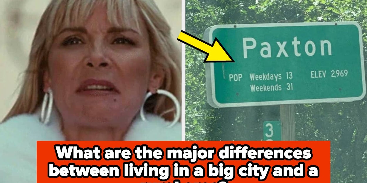 Tell Us The Difference: Big City Vs. Rural Area