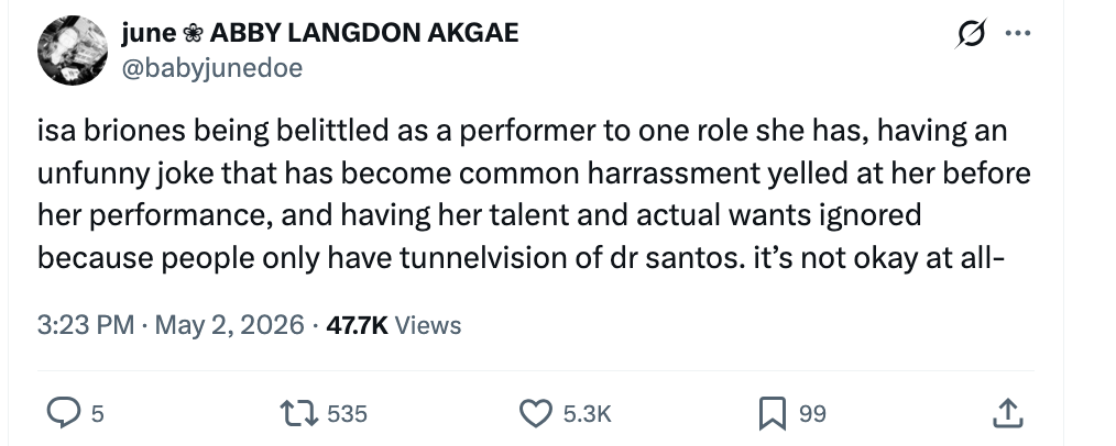 Tweet criticizing the belittling and harassment of performer Isa Briones, emphasizing the unfair absorption   connected  1  relation   alternatively   than her talent