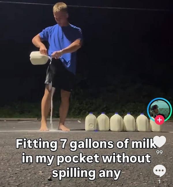 Person humorously attempts to fit 7 milk gallons in shorts; text reads: "Fitting 7 gallons of milk in my pocket without spilling any."
