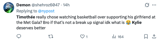 Tweet astir  Timothée missing the Met Gala to ticker  basketball, suggesting it's a breakup signal. Mentions Kylie deserves better