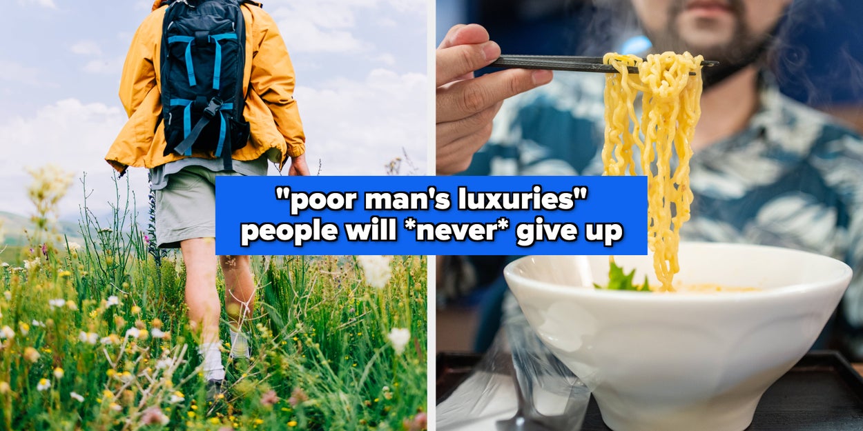 "Poor Man's Luxuries" People Won't Give Up
