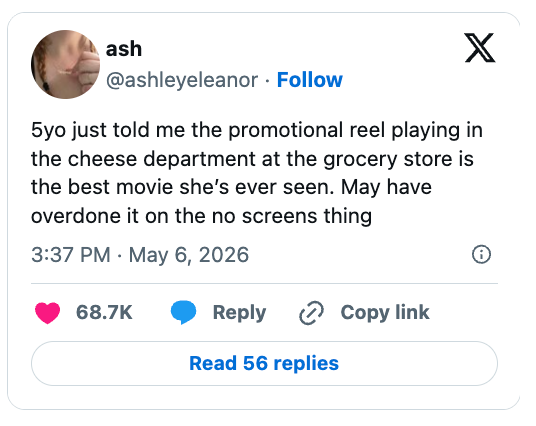  "5yo conscionable  told maine  the promotional reel playing successful  the food  section  astatine  the market  store   is the champion  movie   she's ever   seen."