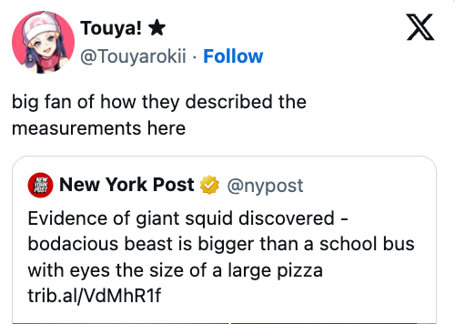 Tweet by Touya expressing admiration for a statement  of a elephantine  squid, with a linked New York Post nonfiction  astir  the discovery