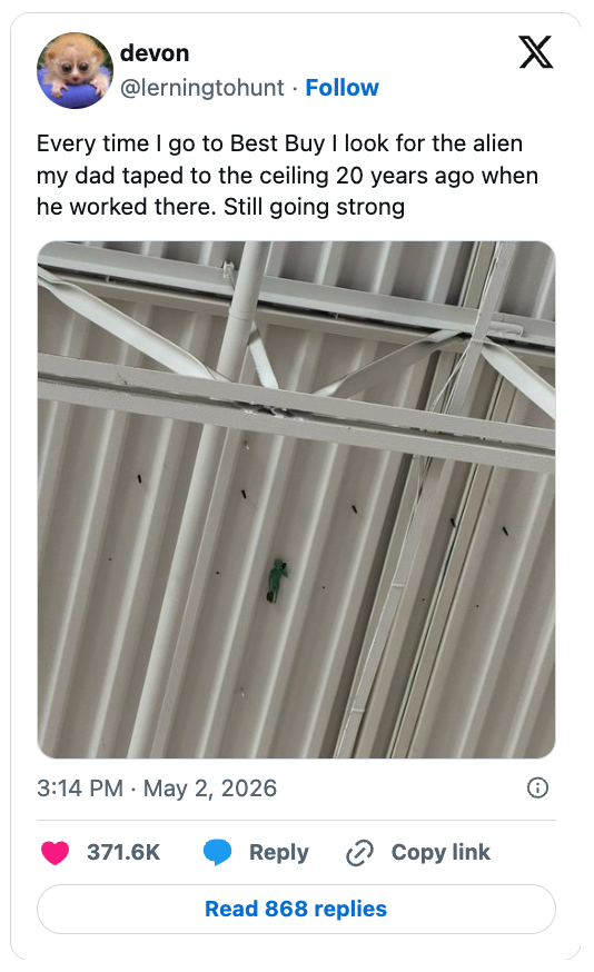 Tweet astir  looking for a artifact  alien taped to a store   ceiling by the user's dada  20 years ago