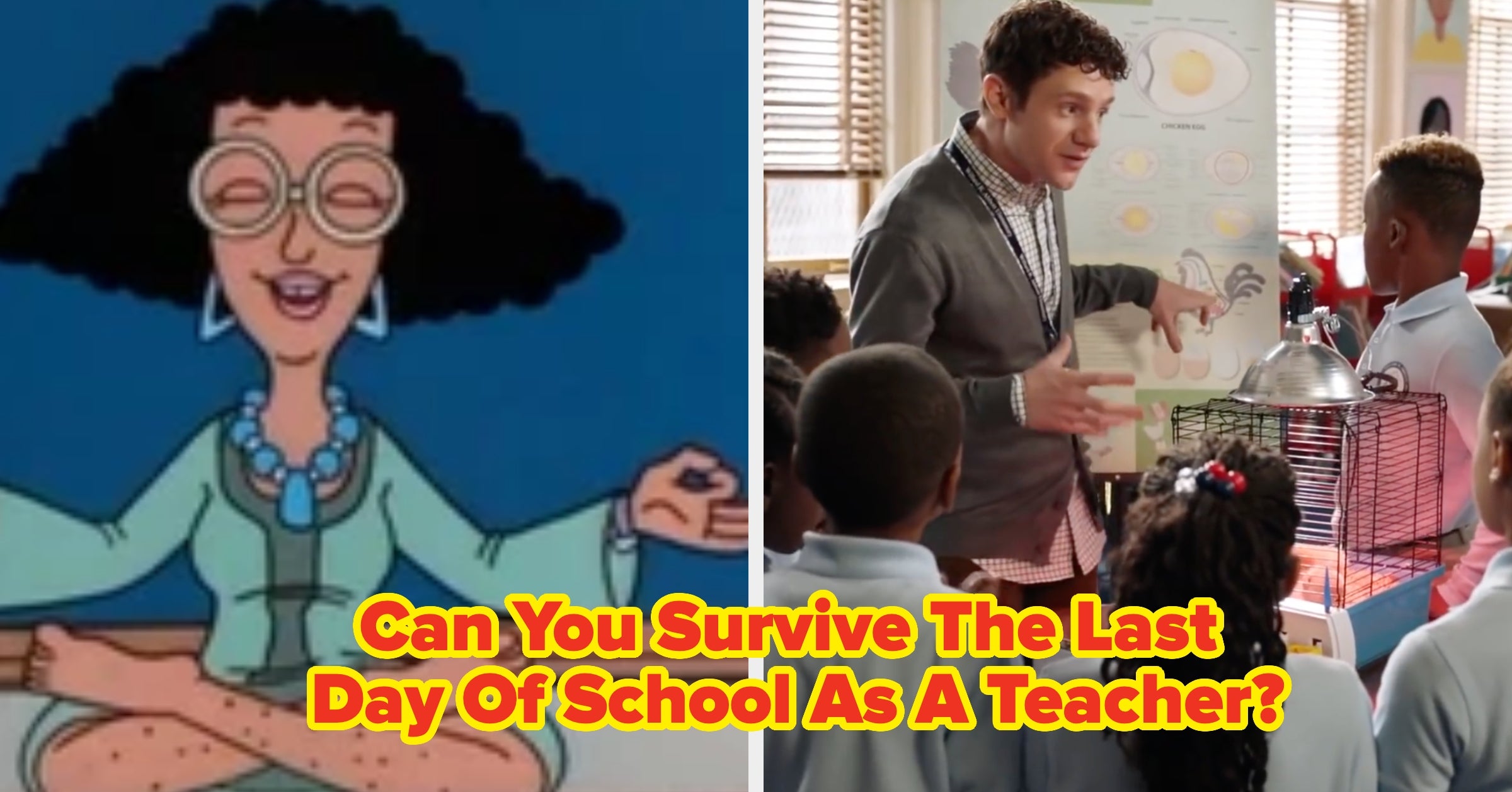 If You Were A Teacher, Would You Survive The Last Day Of School? Let's See!