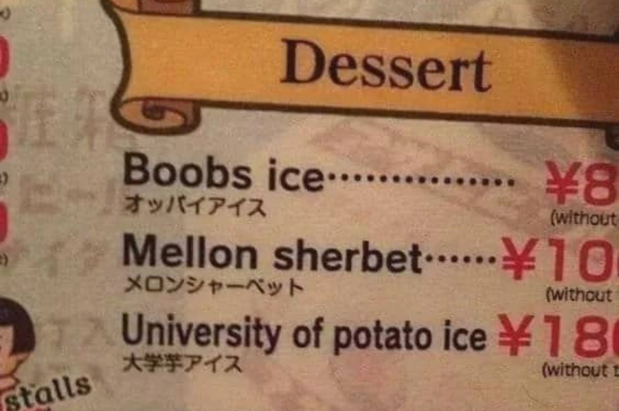 A menu listing desserts with humorous translations, including "Boobs ice" and "University of potato ice." Prices are provided in yen