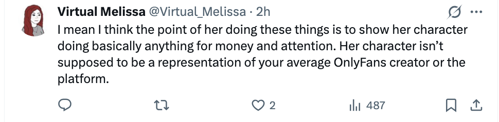 A tweet discussing a character's actions for wealth  and attention, suggesting she isn't emblematic  of astir   OnlyFans creators oregon  the platform