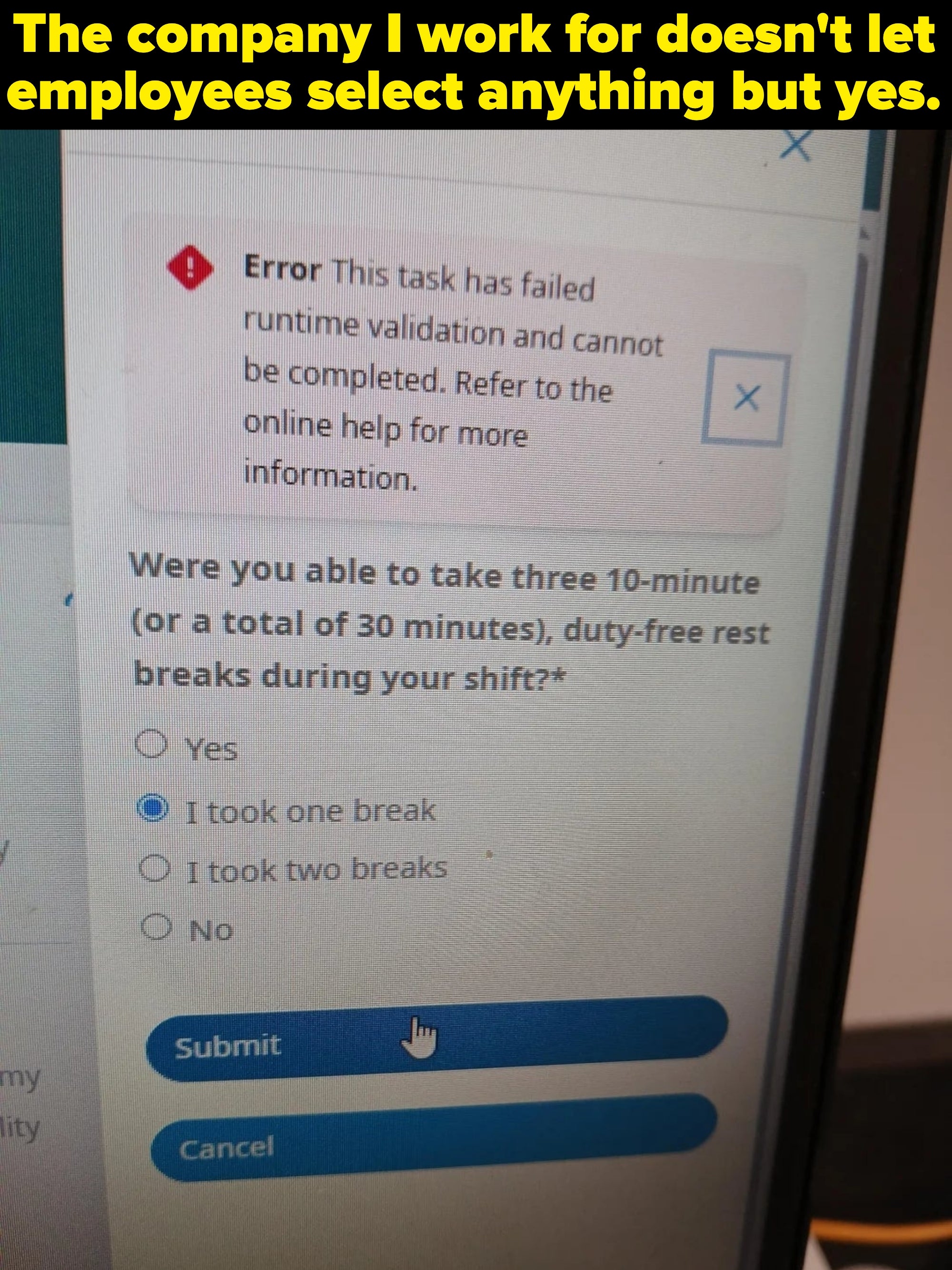Error message on a web page asking if a user took three 10-minute rest breaks during their shift, with options to select