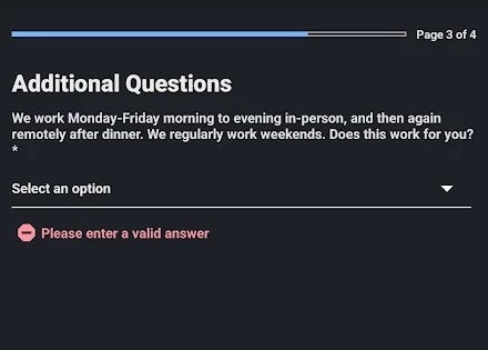 Form page showing a work schedule: Monday-Friday in-person and remotely after dinner, with regular weekend work. Error message below option prompt