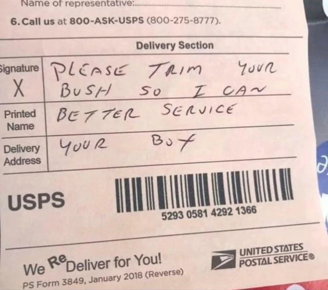  "Please trim your bush truthful  I tin  amended  work  your box." USPS transportation  slip