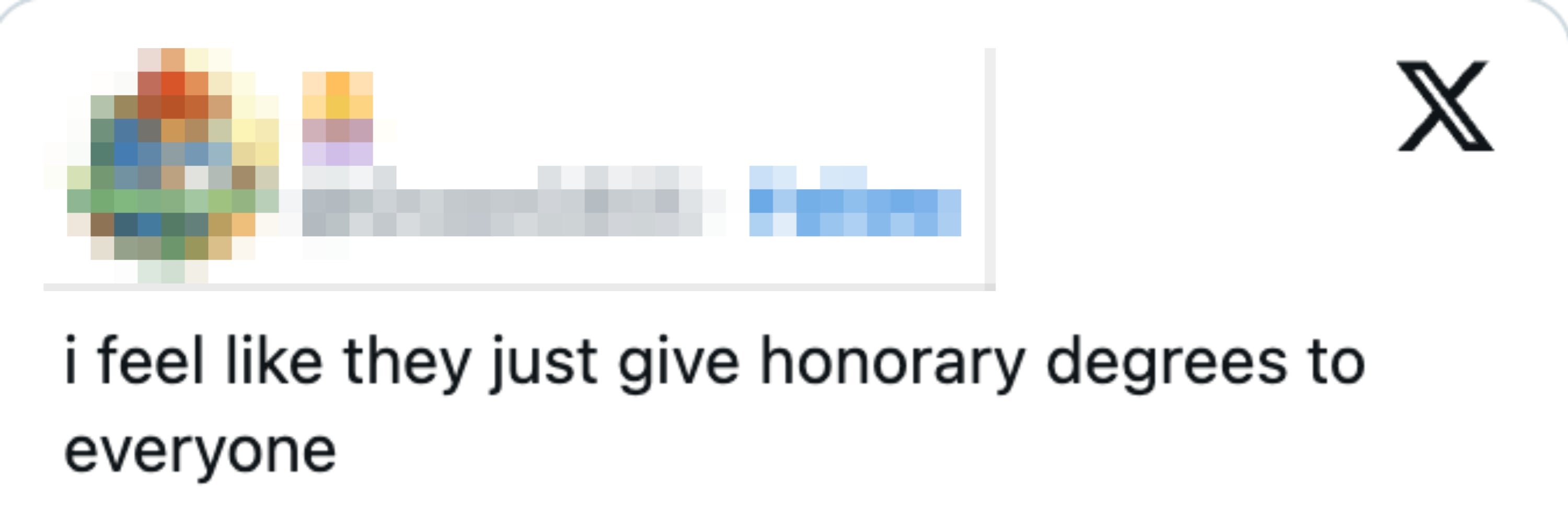 A societal  media station  by a idiosyncratic    expressing skepticism astir  the easiness  of receiving honorary degrees