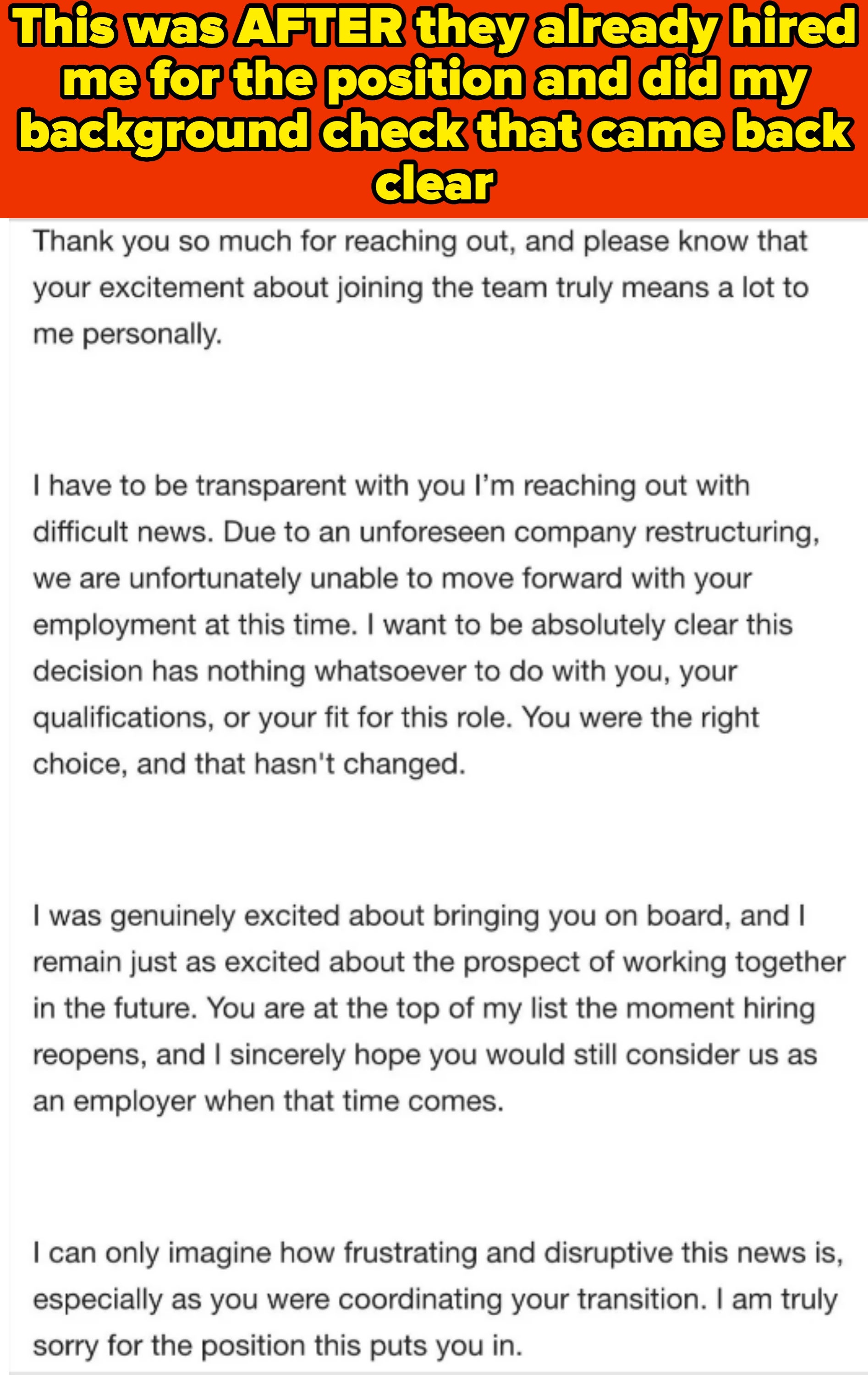 Summary of letter: A company regrets to inform a candidate that due to a restructuring, they are unable to hire them, but emphasize they were a top choice