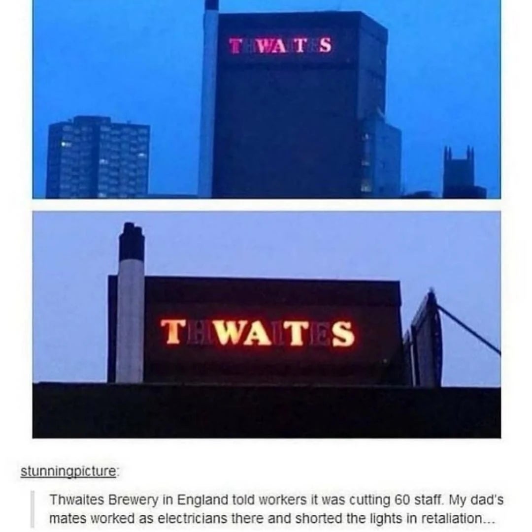 Building sign with missing letters reads "TWATES." Comment below mentions Thwaites Brewery cutting staff and electricians retaliating by shorting lights