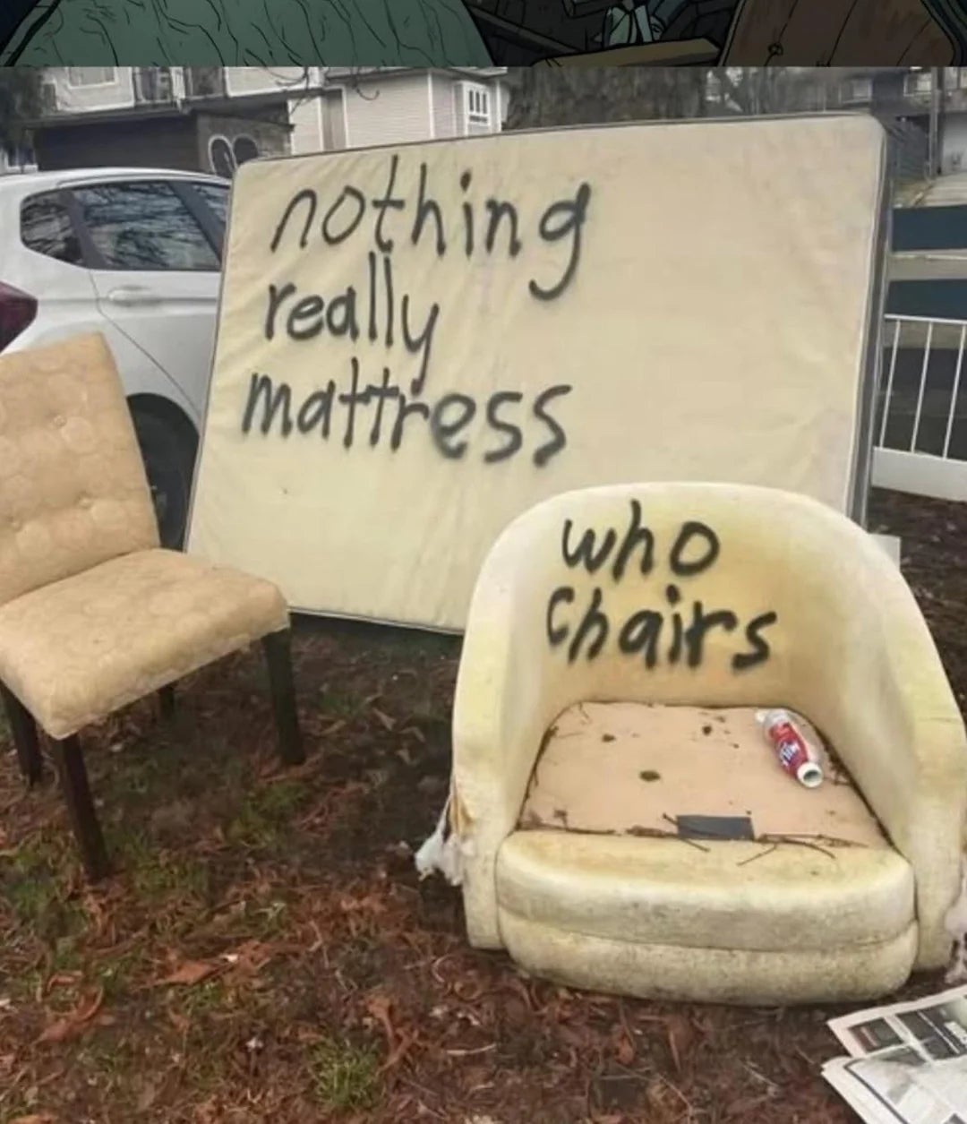 Two chairs and a mattress are labeled with puns: "nothing really mattress" on the mattress and "who chairs" on the chair