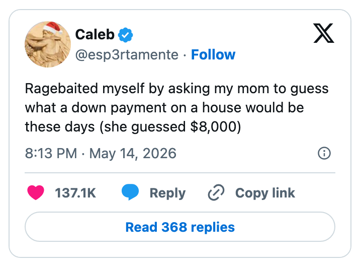 Tweet by Caleb joking about asking their mom to guess a house down payment, with over 137,000 likes