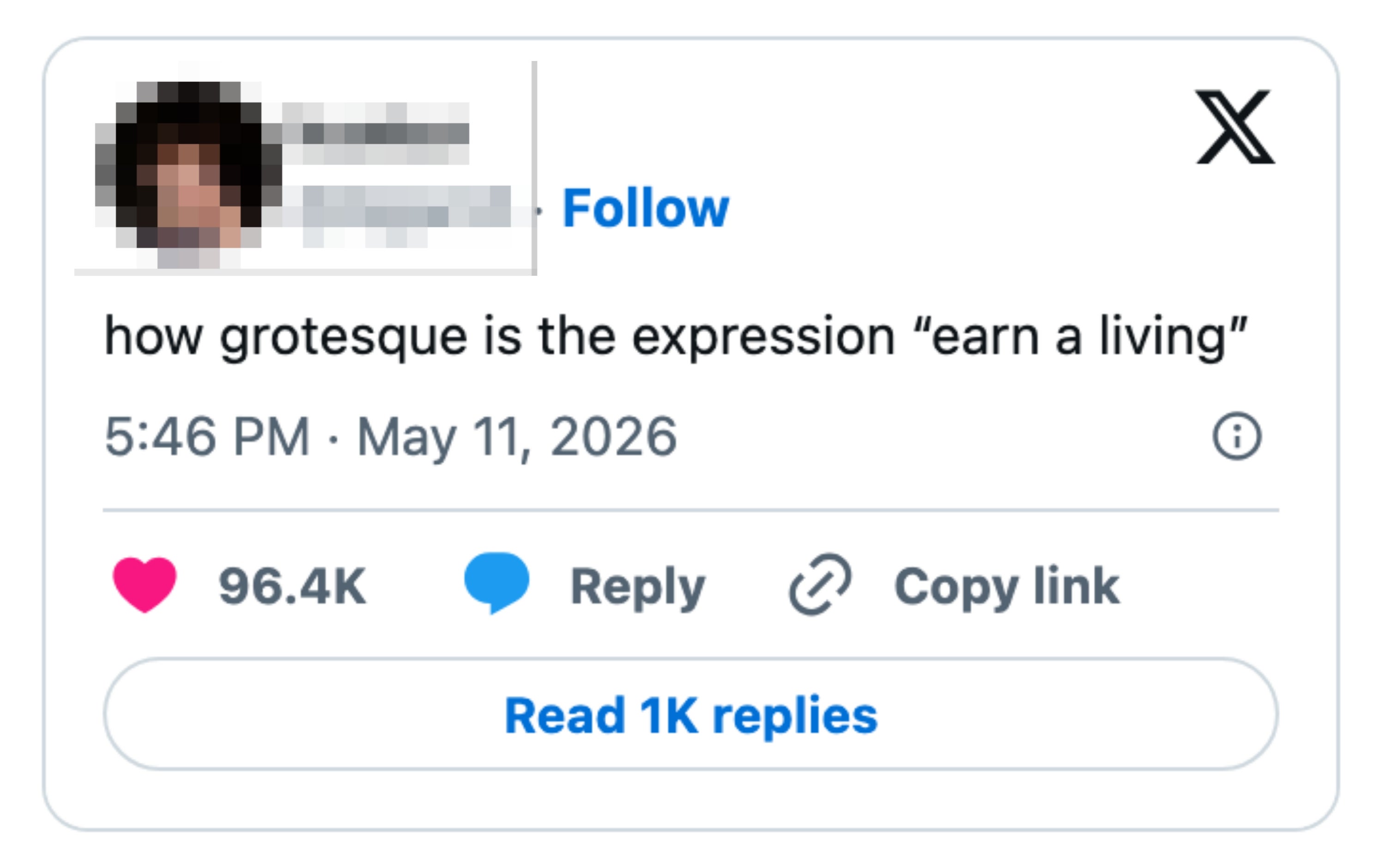 Tweet by user named Hunter highlighting the phrase "earn a living" as grotesque, with 96.4K likes