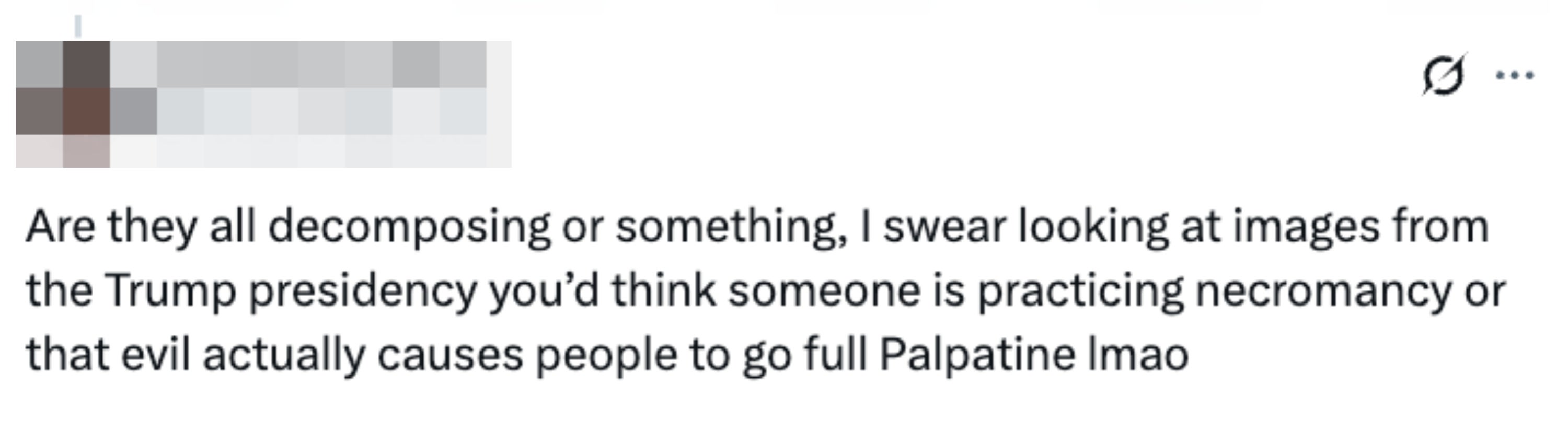A tweet jokes about images from the Trump presidency, mentioning necromancy and referencing "Palpatine" humorously
