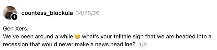 Social media post questioning the subtle signs of an upcoming recession not typically reported in news headlines