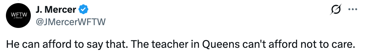 Tweet reads "He can afford to say that. The teacher in Queens can't afford not to care"