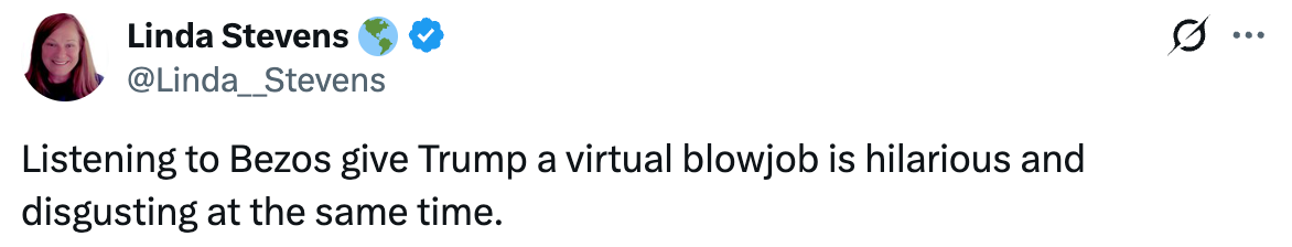 Tweet reads "Listening to Bezos give Trump a virtual blowjob is hilarious and disgusting at the same time"