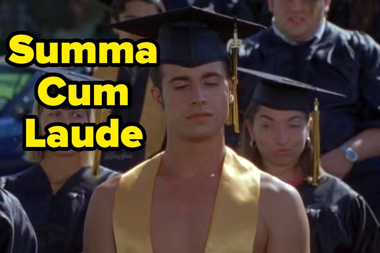 Freddie Prinze Jr. in "She's All That" wearing a black cap and gown with a gold sash, shirtless underneath, stands among peers. Text reads "Summa Cum Laude"