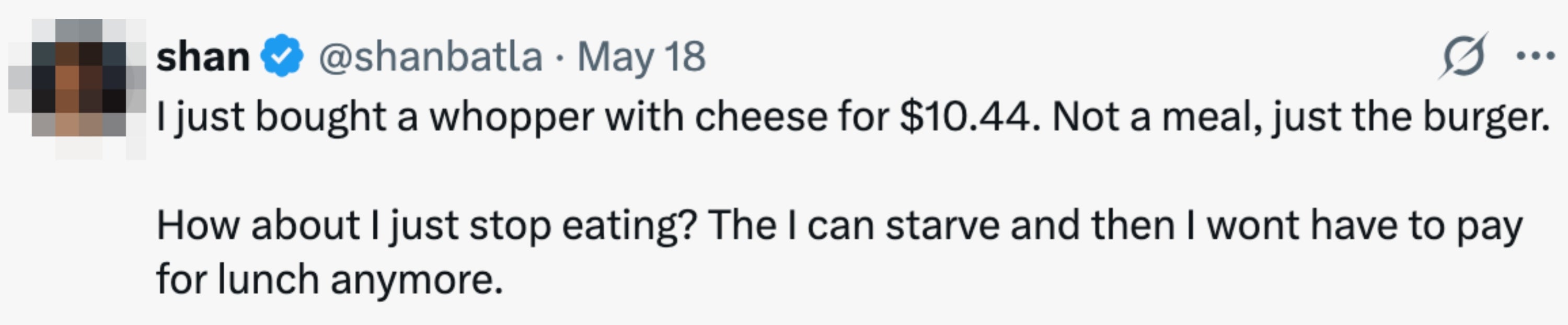 A tweet humorously complains about the high cost of a burger at $10.44 and jokes about stopping eating to save money